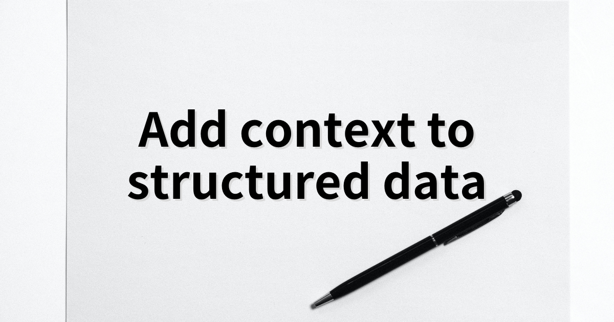 Google は、構造化データのエラーレポートに詳細なコンテキストを追加